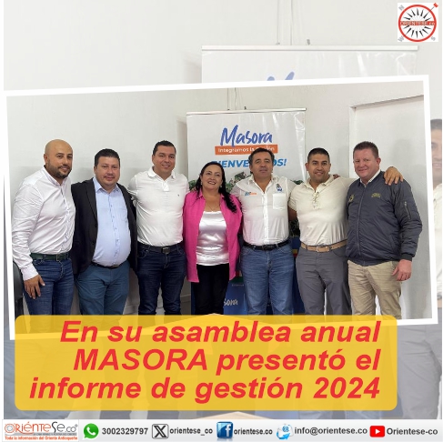 En su asamblea anual MASORA presentó el informe de gestión 2024 ...